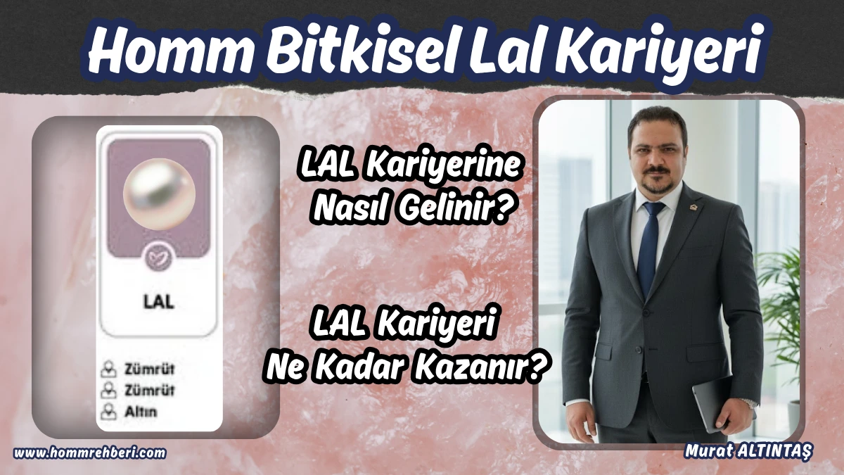 Homm Bitkisel Lal Kariyerine Nasıl Gelinir ve Ne kadar Kazanılır