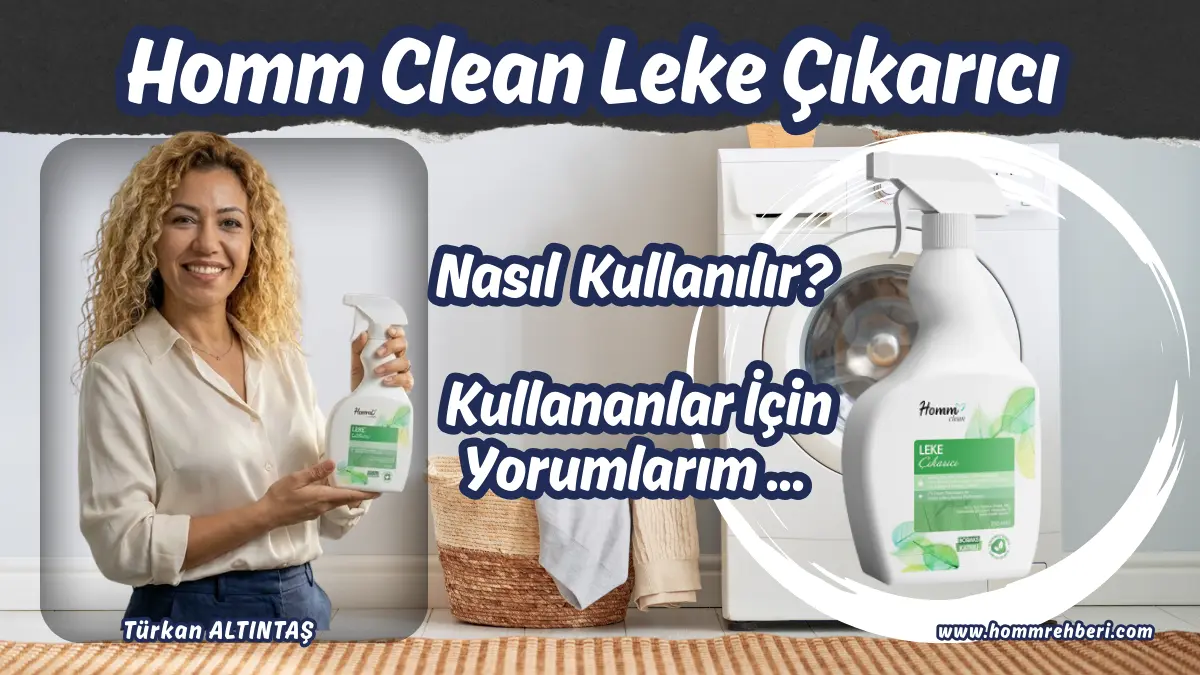 Homm Clean Leke Çıkarıcı İşe Yarıyor mu? Kullananlar Ne Diyor, Yorumlar Neler?