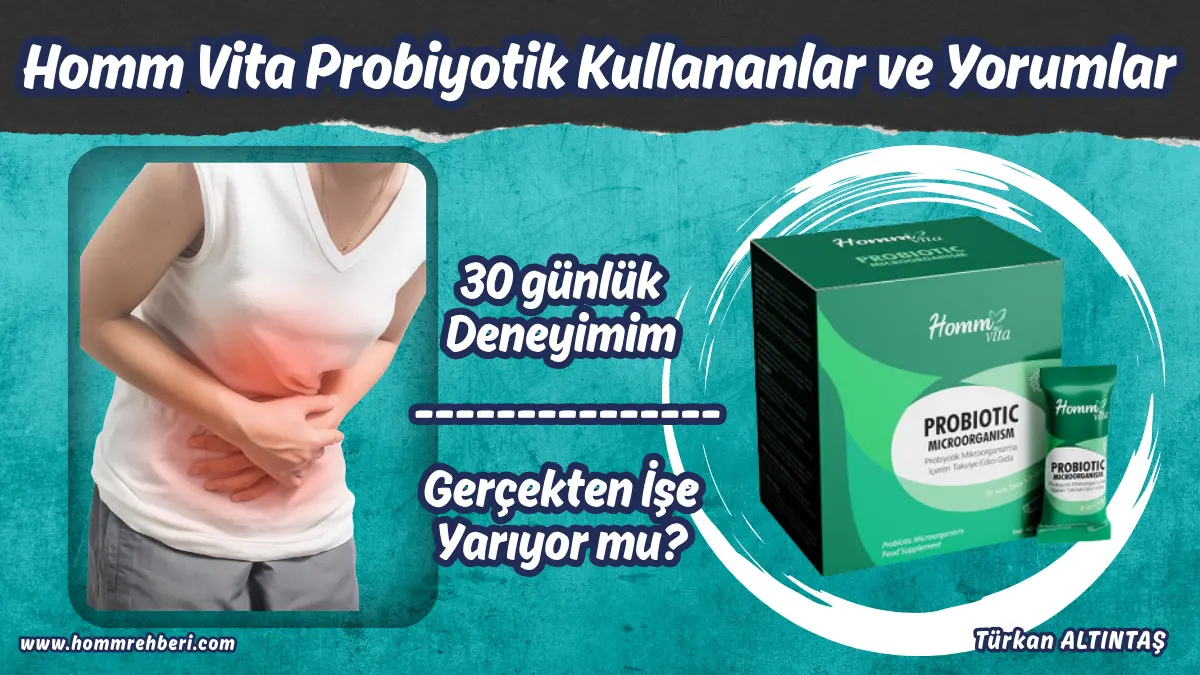 Homm Vita Probiyotik Kullananlar İşe Yarıyor mu İşte Yorumlar