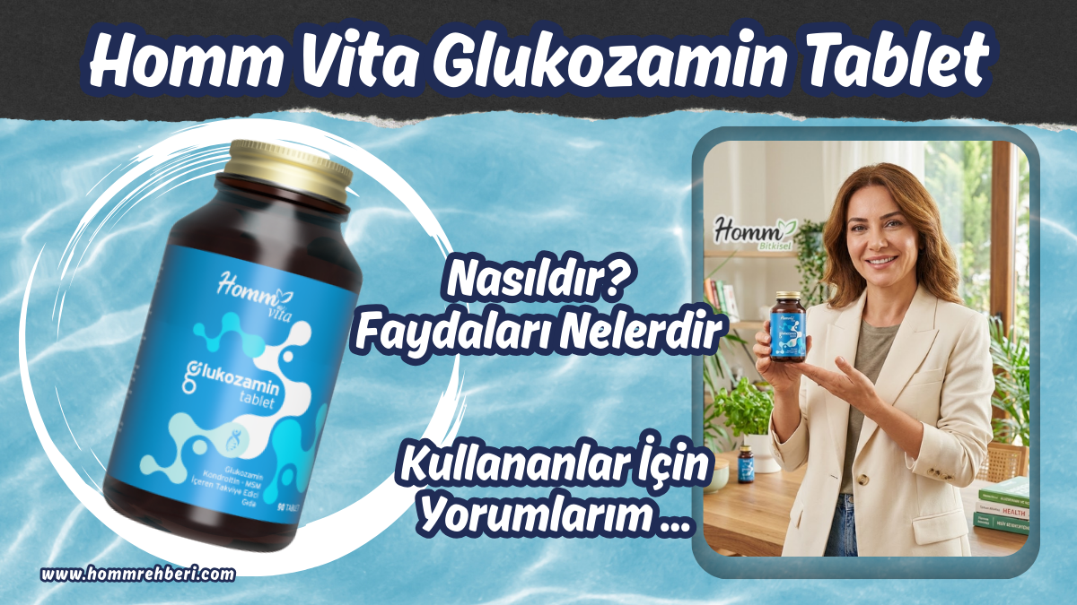 Homm Vita Glukozamin Tablet